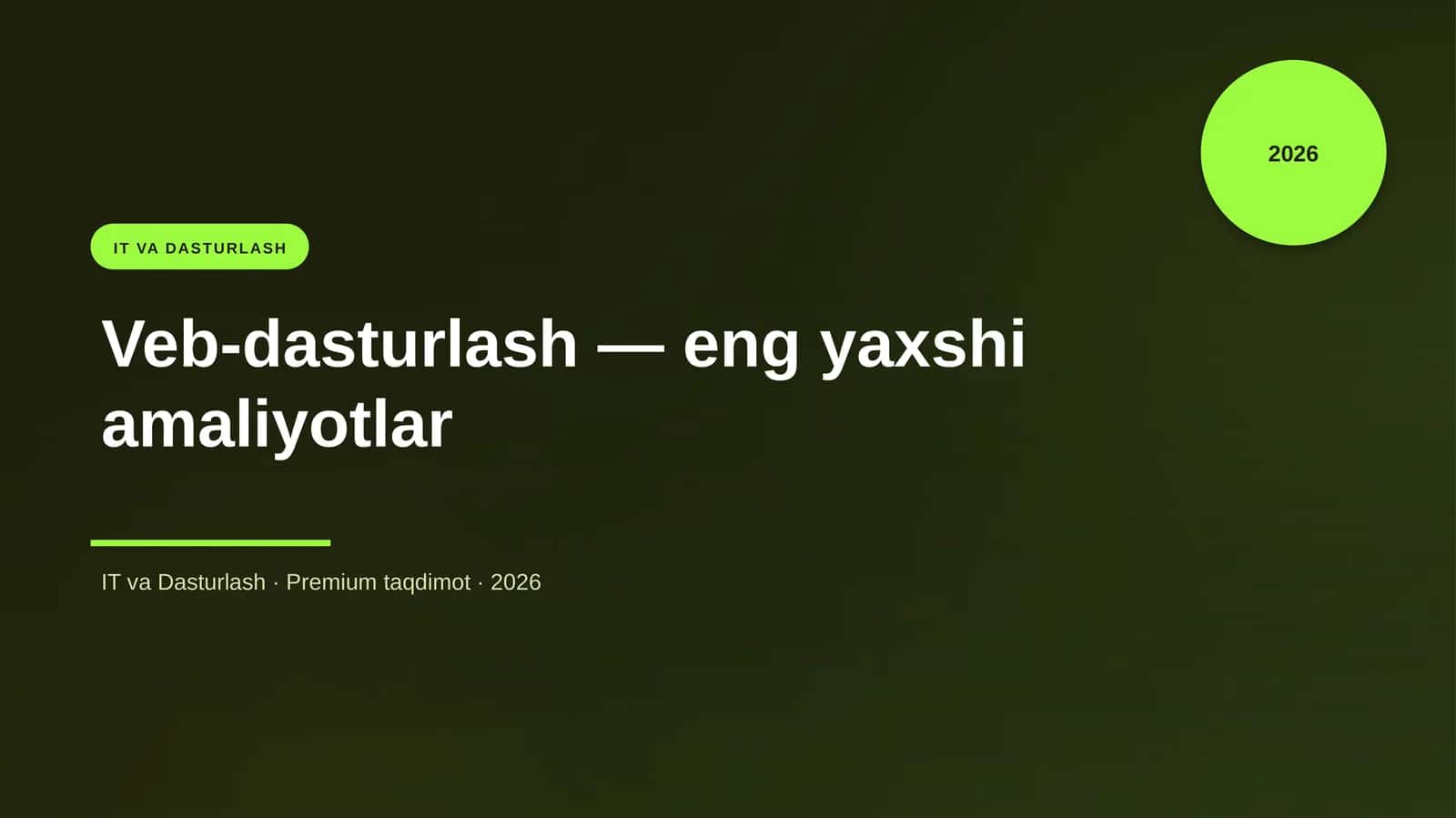 Veb-dasturlash — eng yaxshi amaliyotlar
