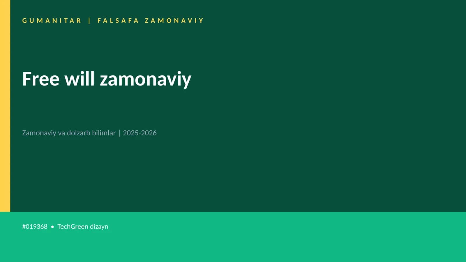 Free will zamonaviy