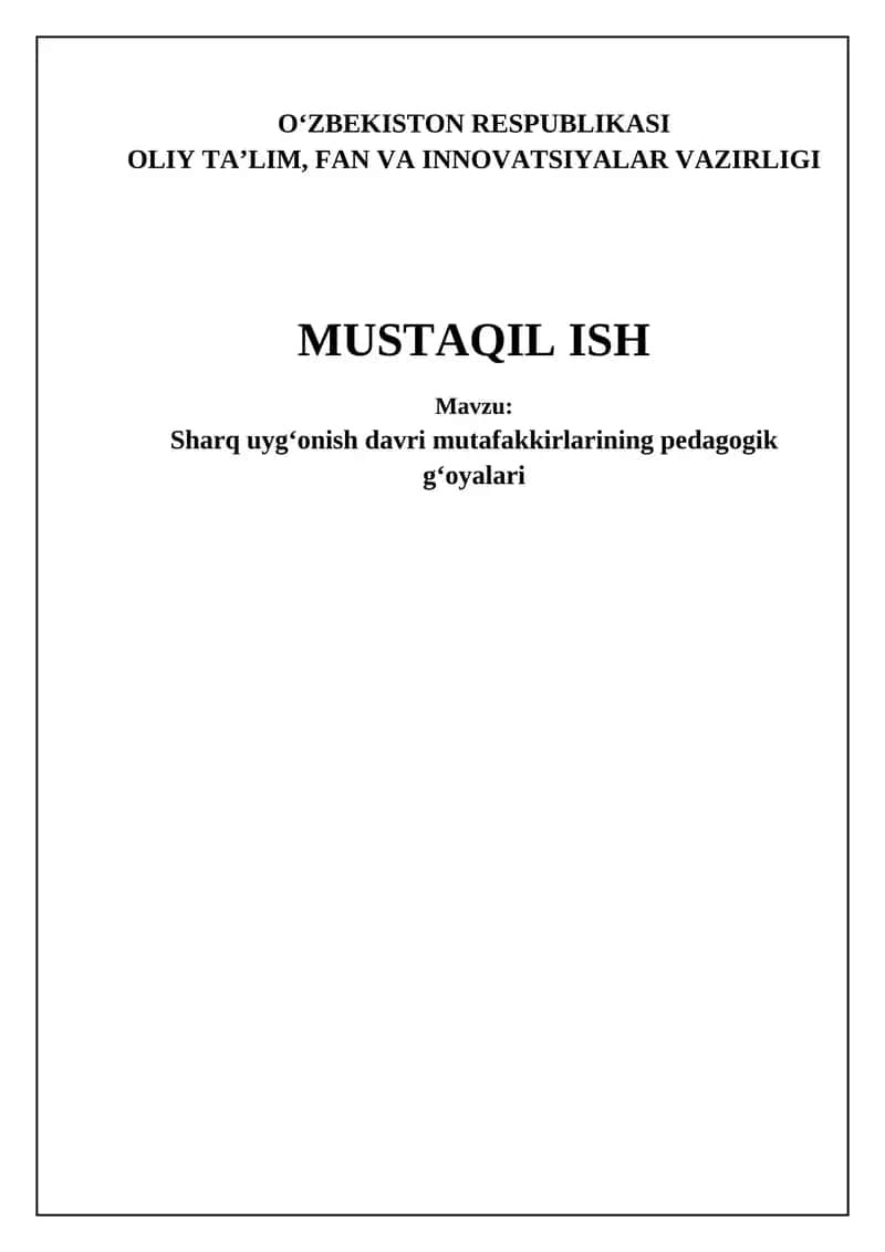 Sharq Uyg'onish davri mutafakkirlarining pedagogik gʻoyalari