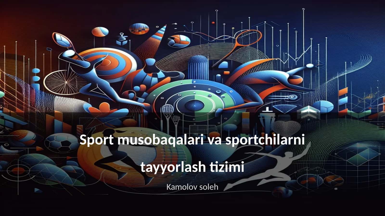 Sport musobaqalari va sportchilarni tayyorlash tizimi