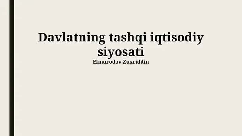Davlatning tashqi iqtisodiy siyosati