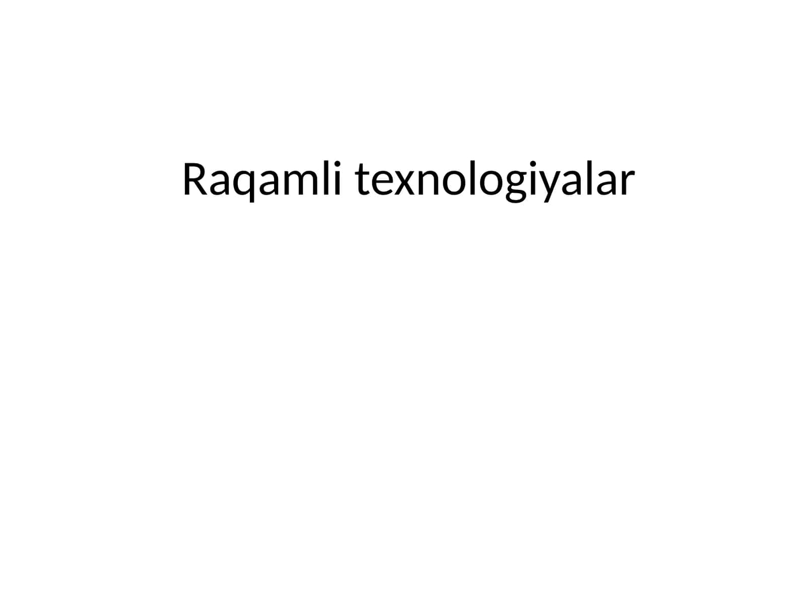 Raqamli texnologiyalar