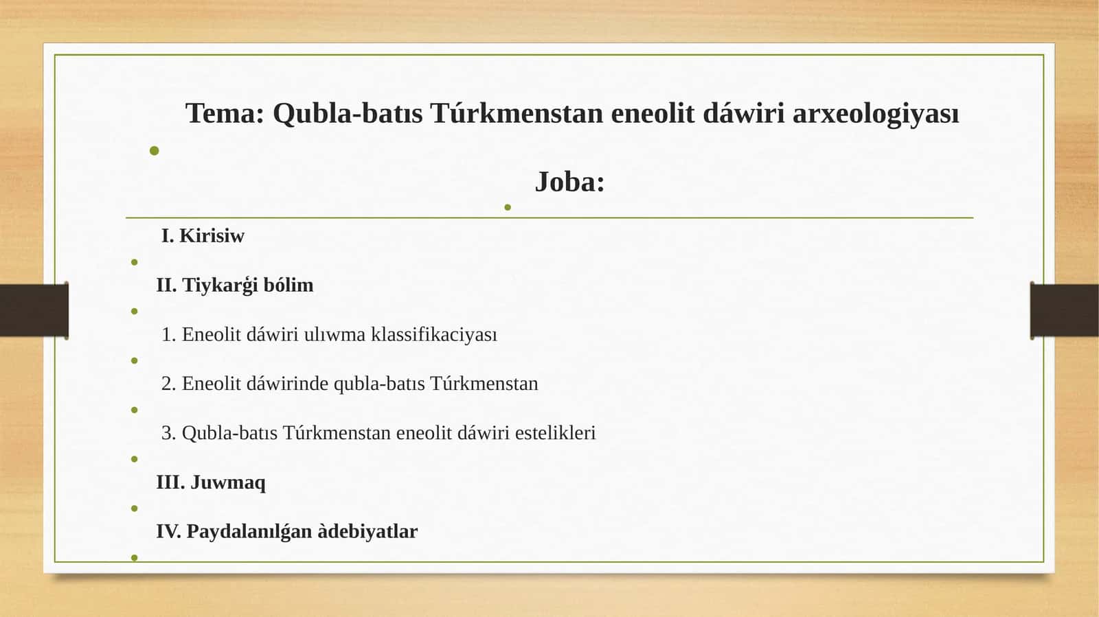 Qubla-batısTúrkmenstan eneolit dáwiri arxeologiyasi