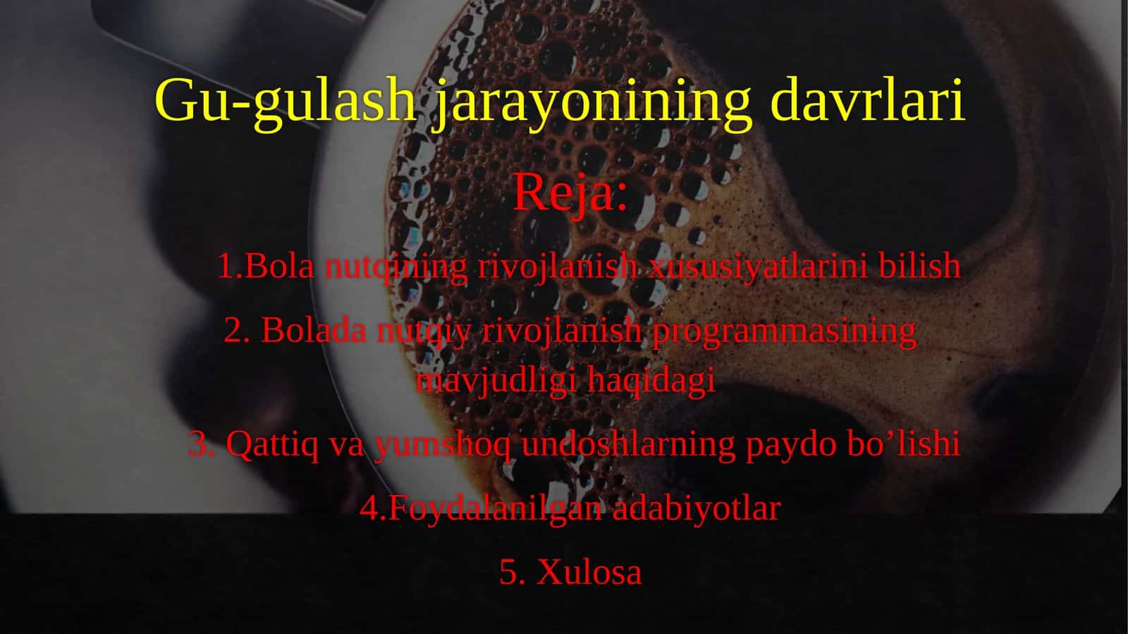 Gu-gul ash-jarayonining davrlari