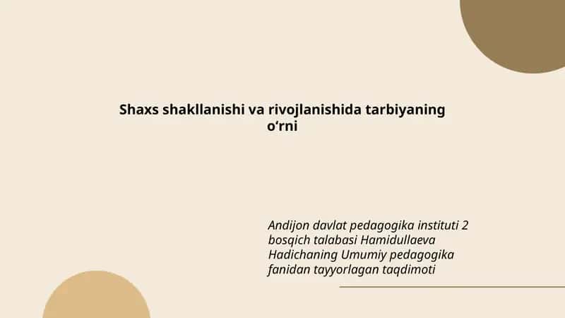 Shaxs shakllanishi va rivojlanishida tarbiyaning oʻrni
