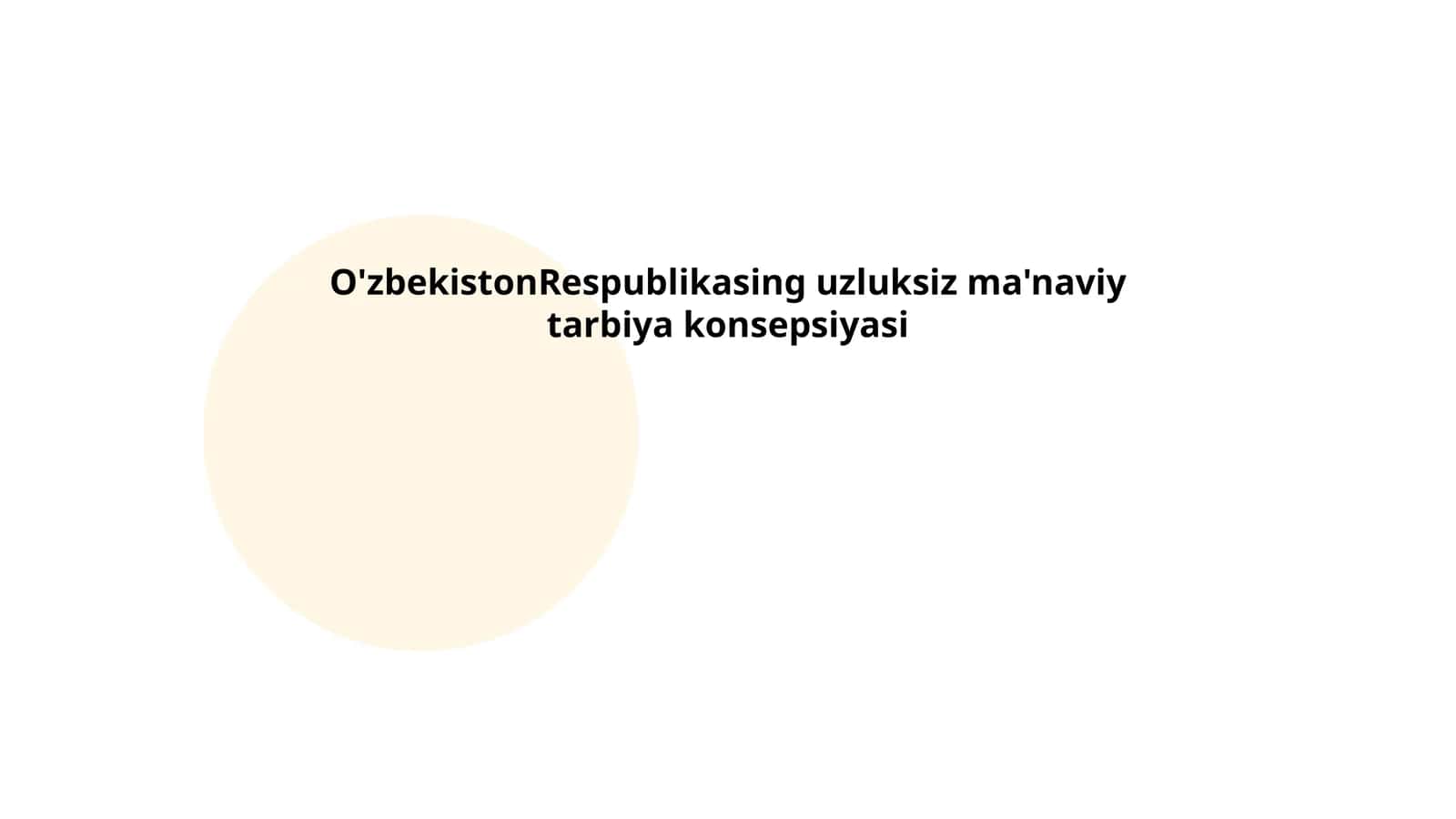 O'zbekiston Respublikasining uzluksiz ma'naviy tarbiya konsepsiyasi