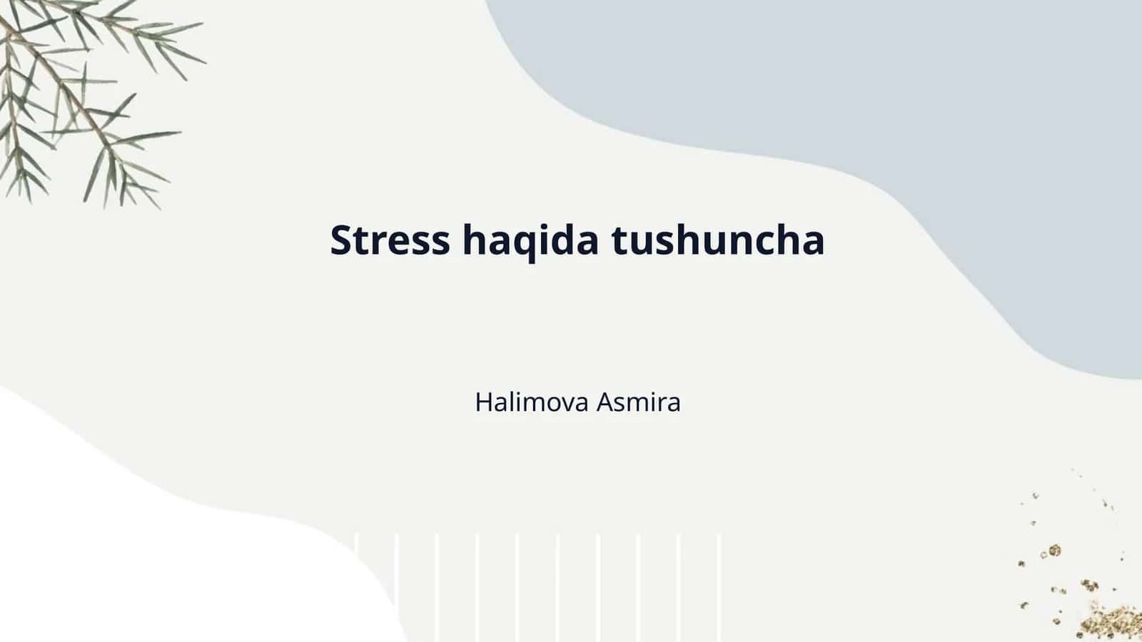 Stress haqida tushuncha