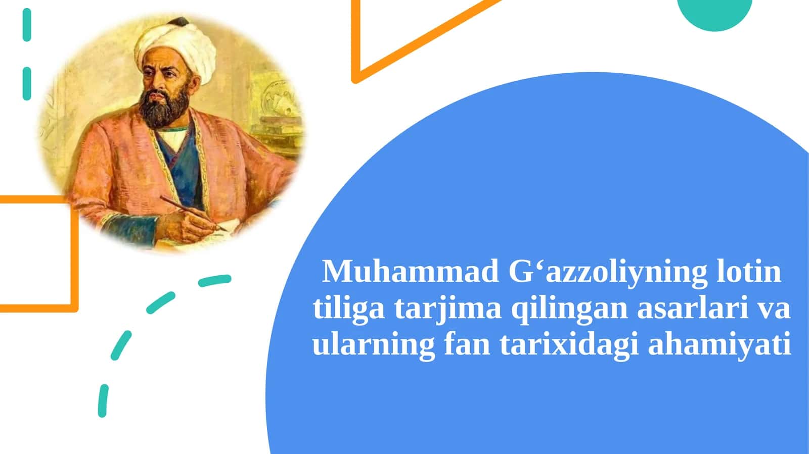 Muhammad Gʻazzoliyning lotin tiliga tarjima qilingan asarlari va ularning fan tarixidagi ahamiyati