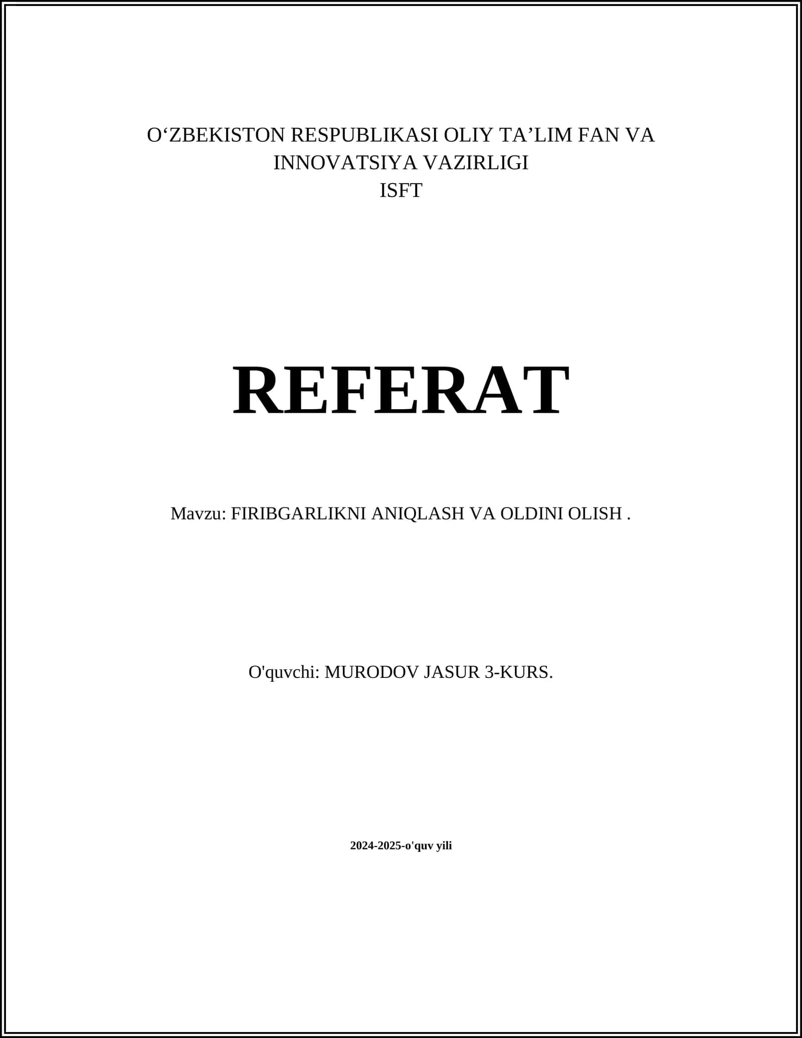 FIRIBGARLIKNI ANIQLASH VA OLDINI OLISH