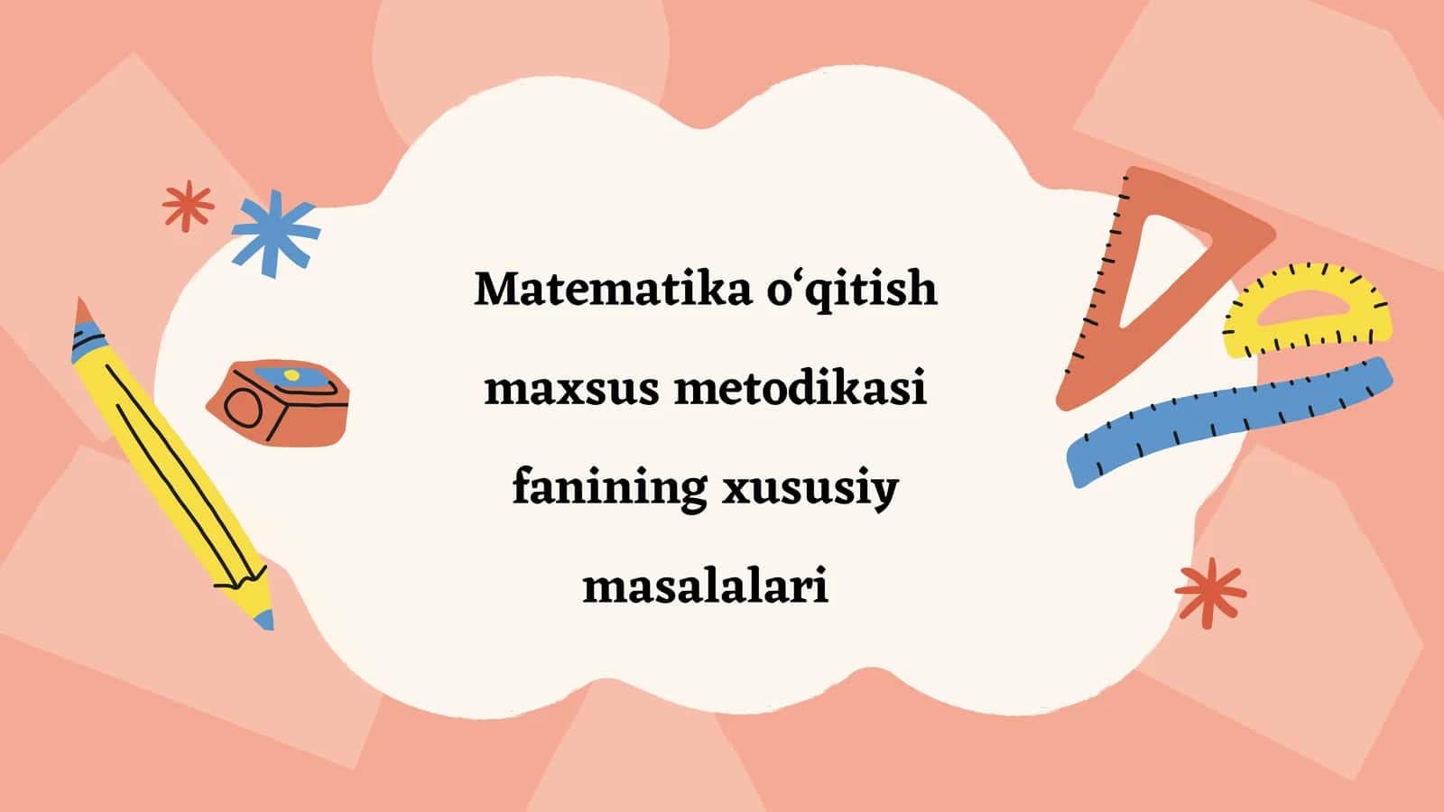 Matematika o'qitish maxsus metodikasi