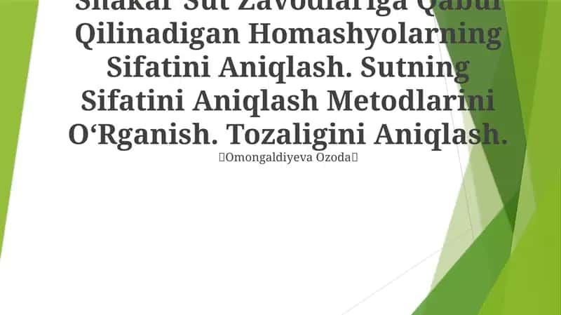 Shakar Sut Zavodlariga Qabul Qilinadigan Homashyolarning Sifatini Aniqlash