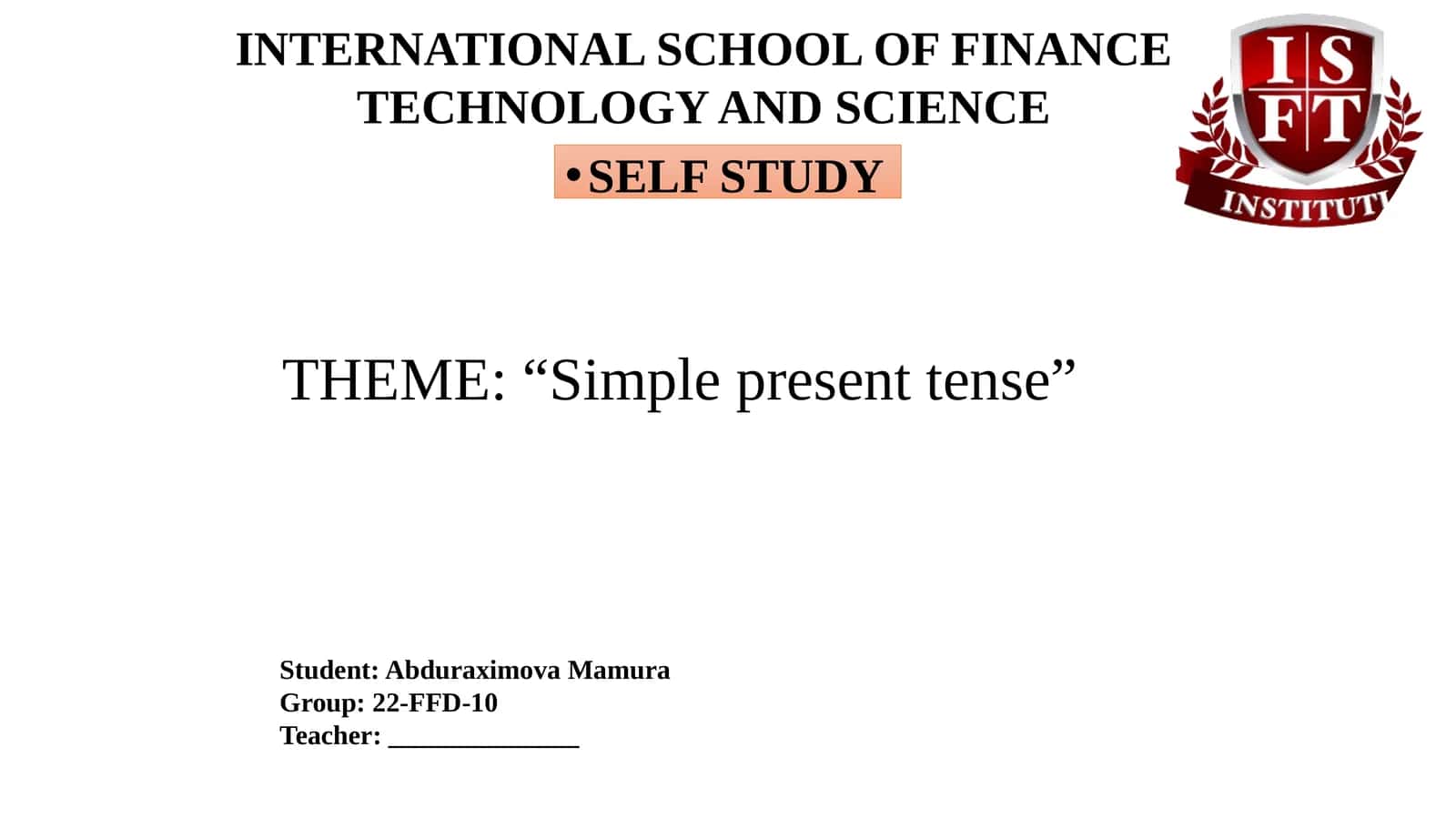 International School of Finance Technology and Science