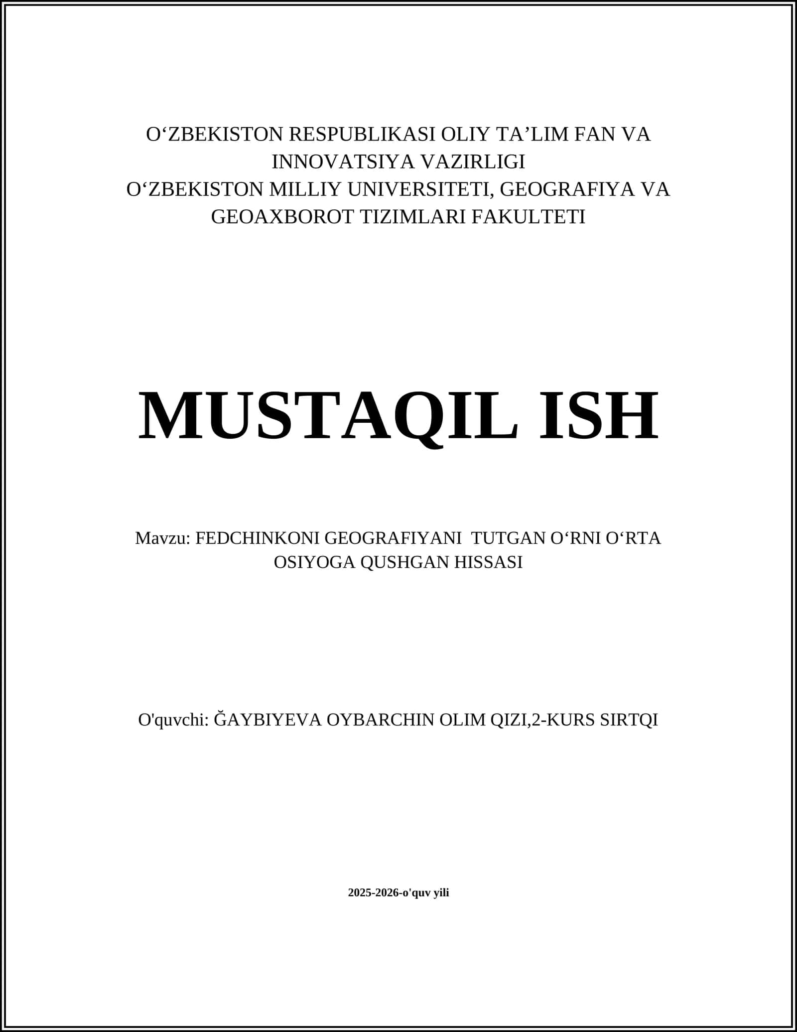 FEDCHINKONI GEOGRAFIYANI TUTGAN OʻRNI OʻRTA OSIYOGA QUSHGAN HISSASI