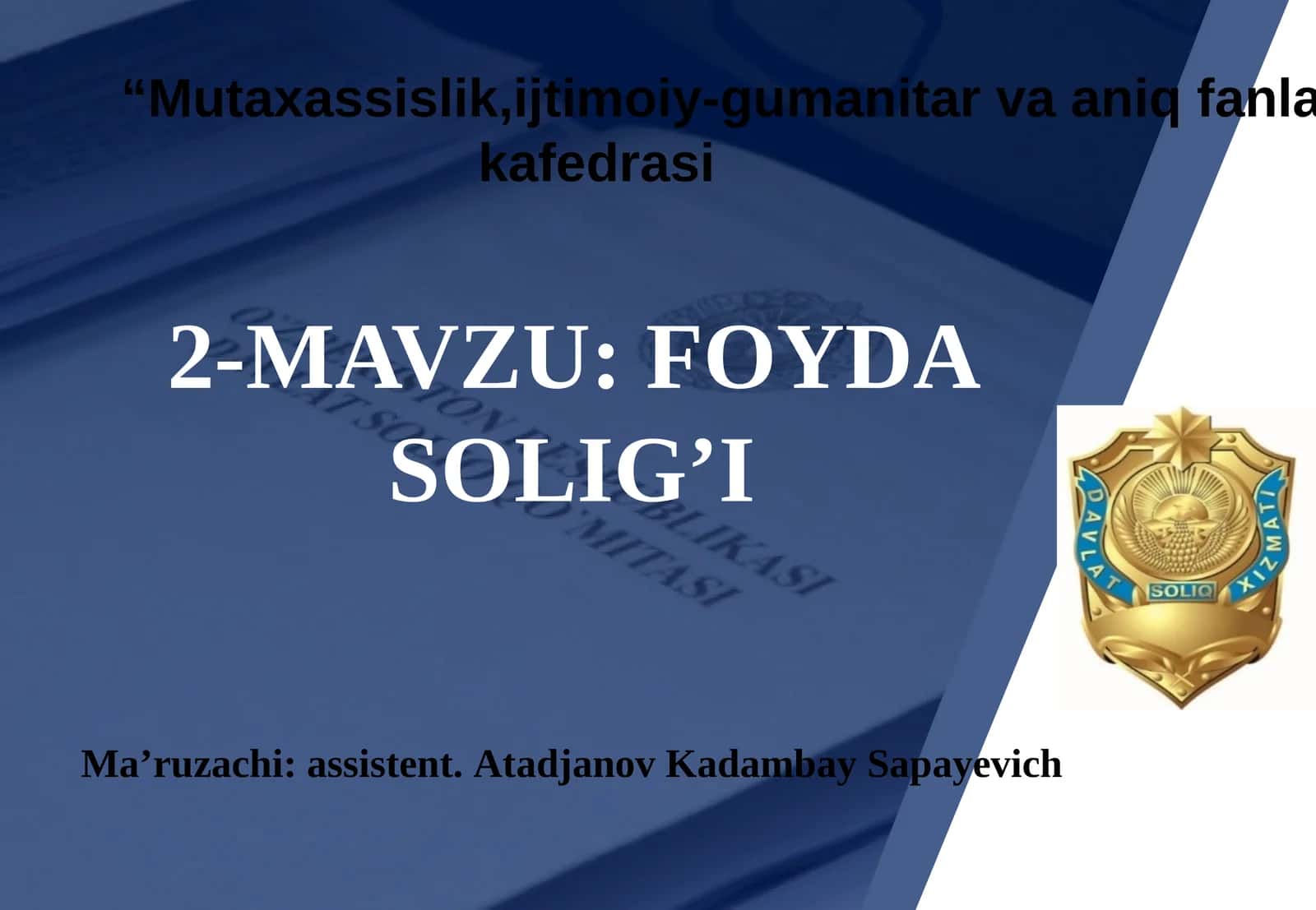 FOYDA SOLIG’I