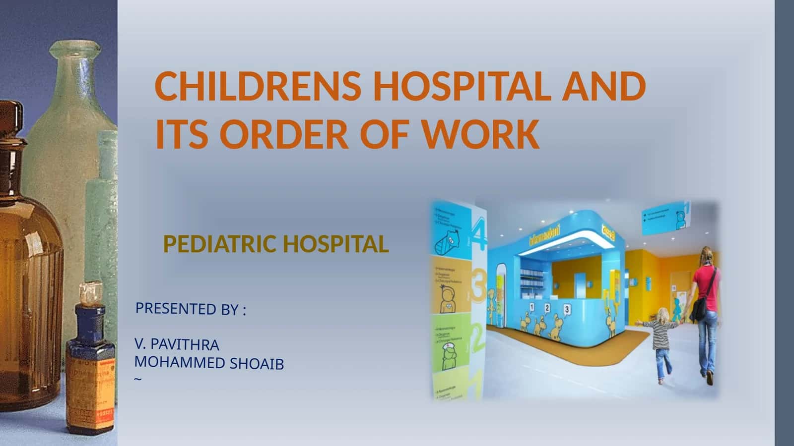 STRUCTURE OF CHILDREN HOSPITAL