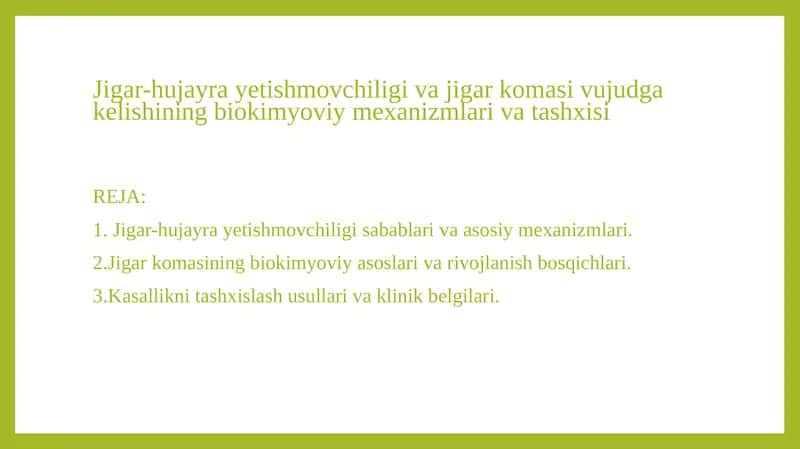 Jigar-hujayra yetishmovchiligi va jigar komasi vujudga kelishining tashxisi