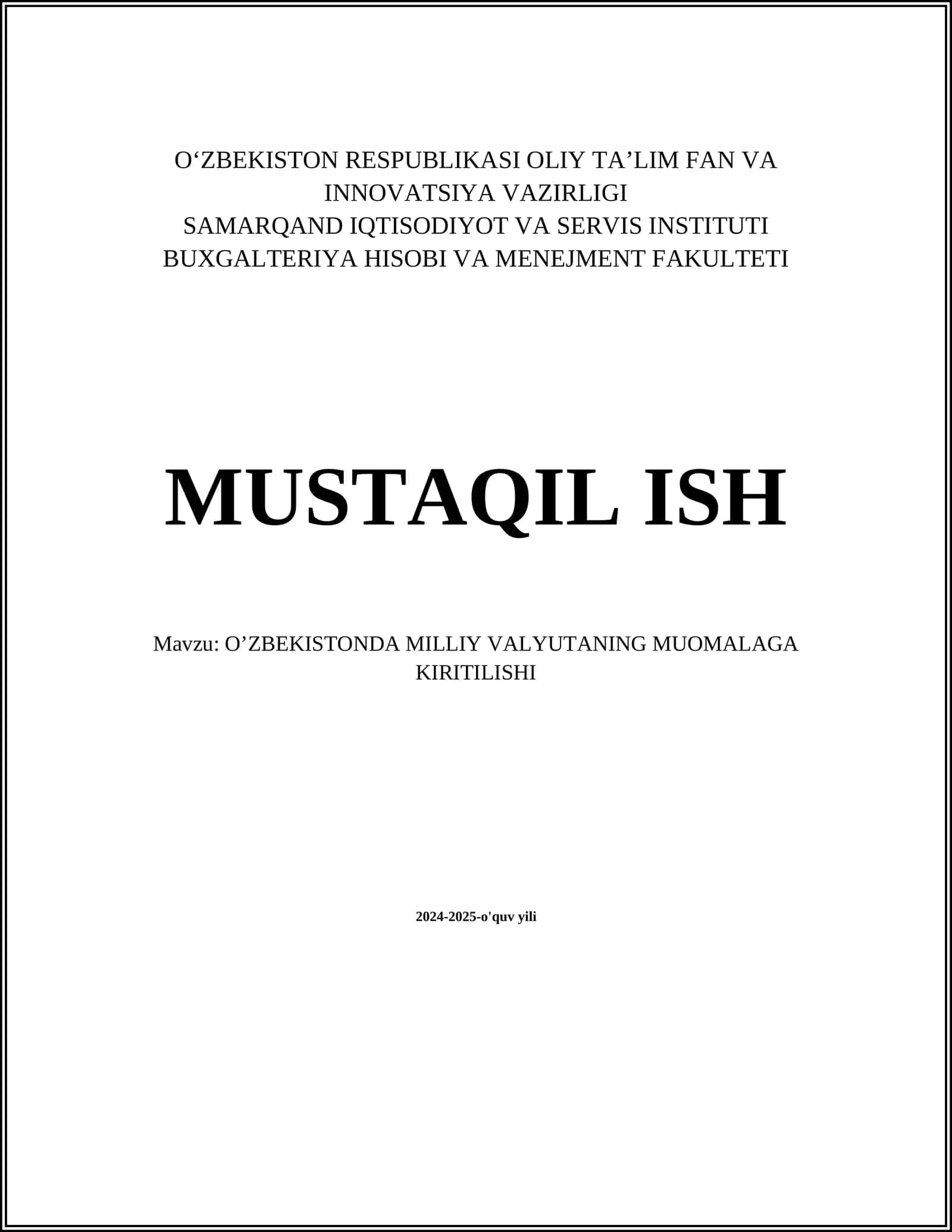 O’ZBEKISTONDA MILLIY VALYUTANING MUOMALAGA KIRITILISHI
