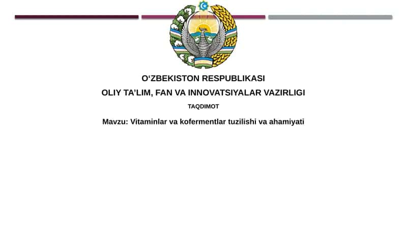 Vitaminlar va kofermentlar tuzilishi va ahmiyati