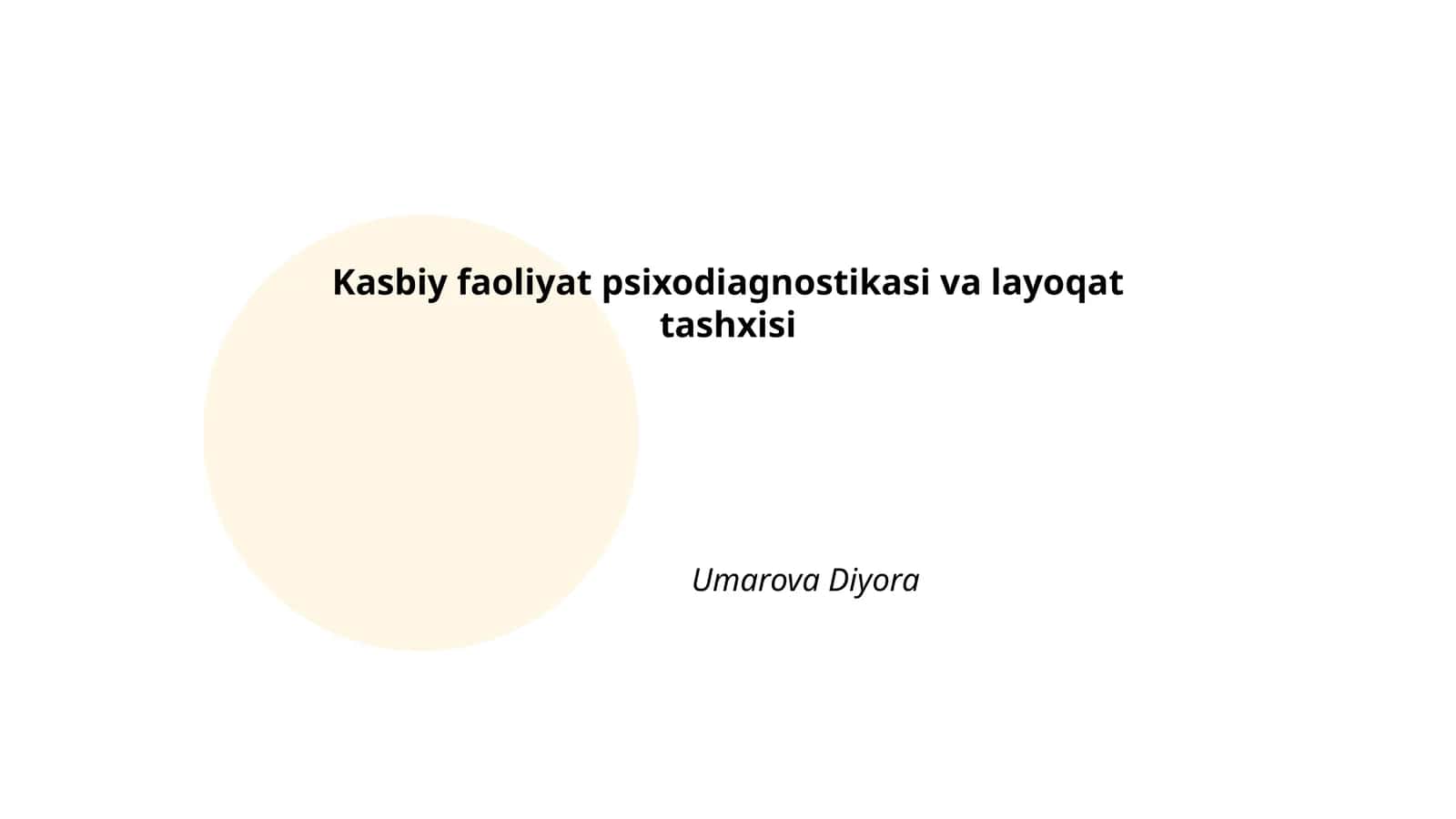 Kasbiy faoliyat psixodiagnostikasi va layoqat tashxisi