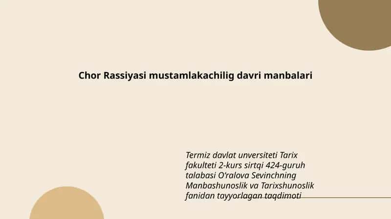 Chor Rassiyasi mustamlakachilig davri manbalari