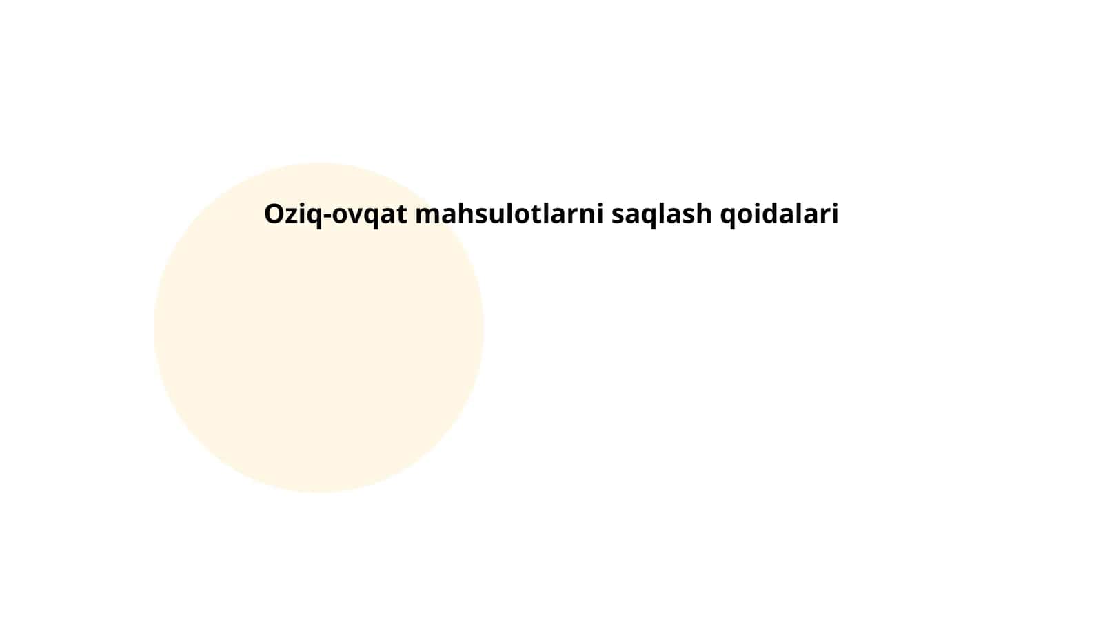 Oziq-ovqat mahsulotlarni saqlash qoidalari