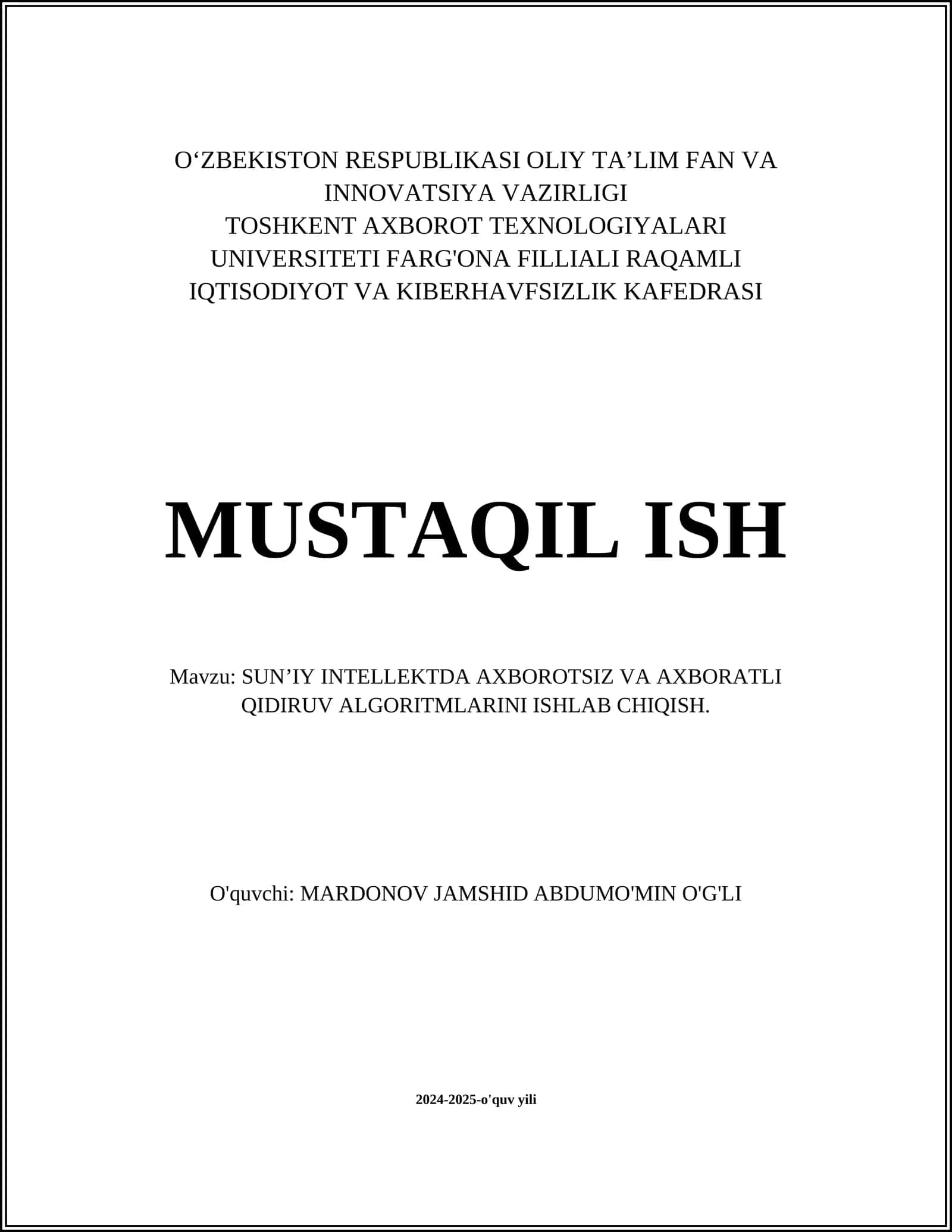SUN’IY INTELLEKTDA AXBOROTSIZ VA AXBORATLI QIDIRUV ALGORITMLARINI ISHLAB CHIQISH