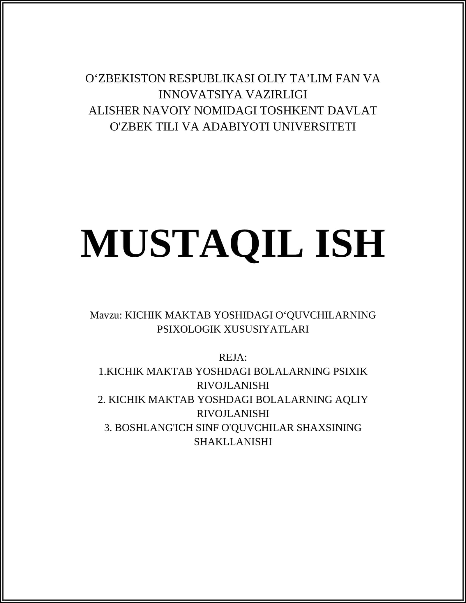 KICHIK MAKTAB YOSHIDAGI OʻQUVCHILARNING PSIXOLOGIK XUSUSIYATLARI