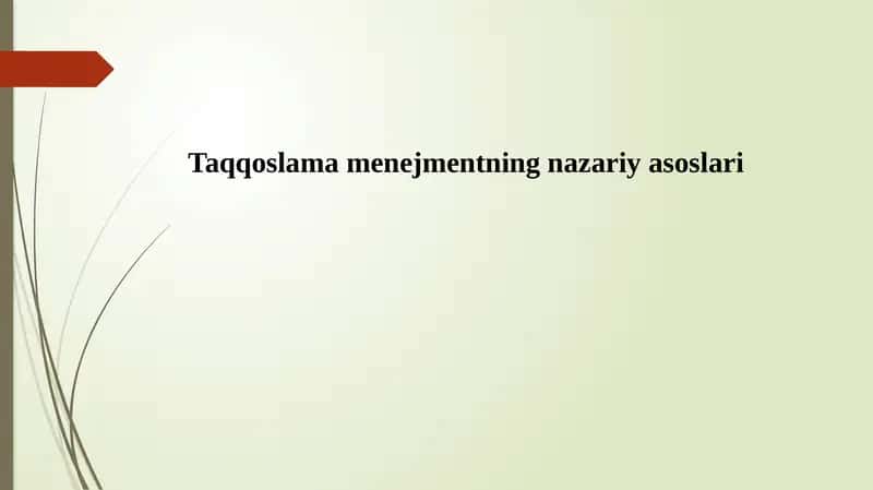 Taqqoslama menejmentning nazariy asoslari