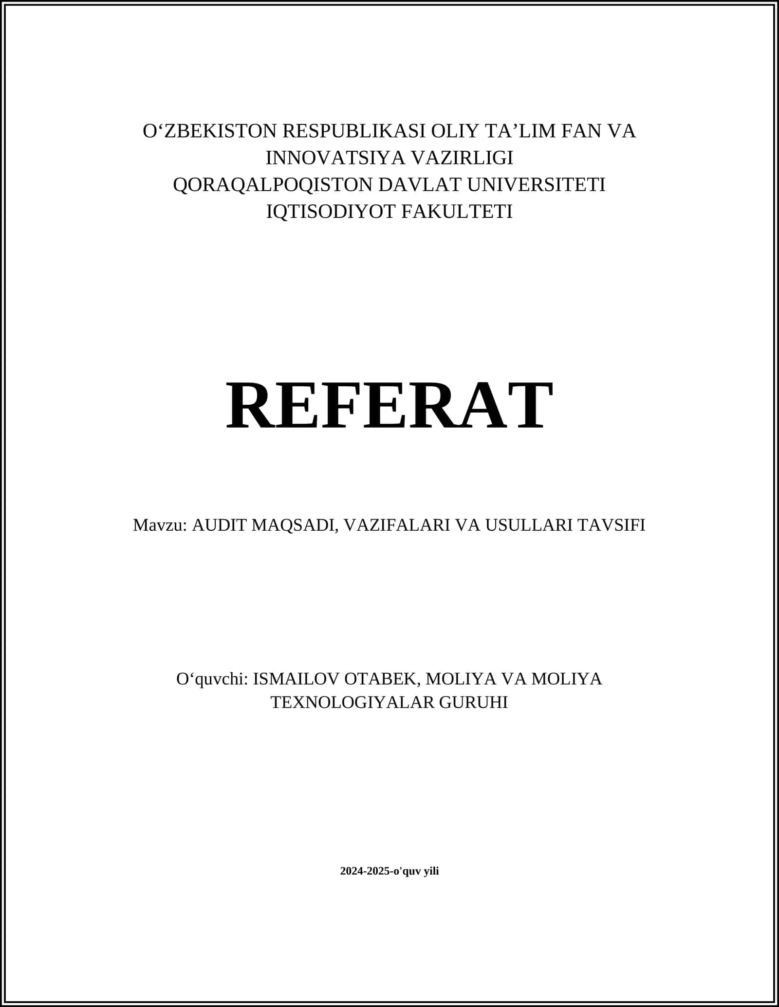 AUDIT MAQSADI, VAZIFALARI VA USULLARI TAVSIFI