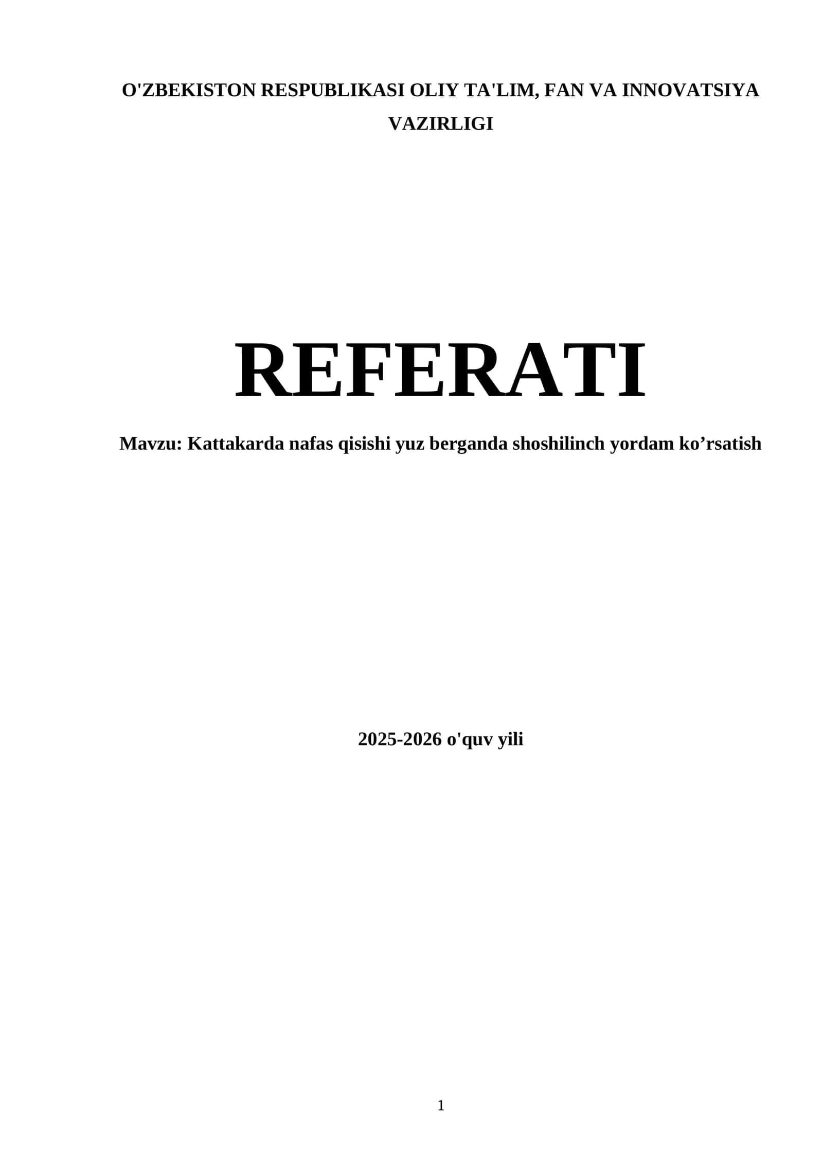Kattakarda nafas qisishi yuz berganda shoshilinch yordam ko’rsatish