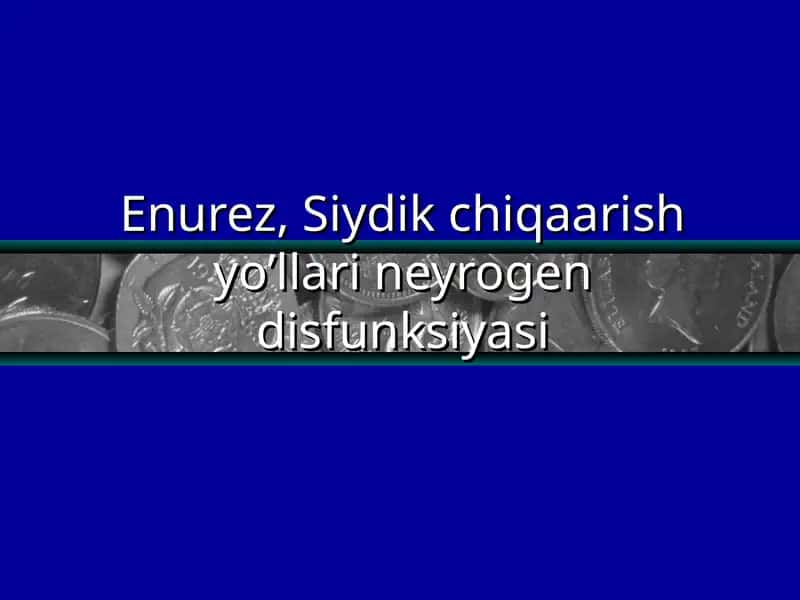 Enurez, Siydik chiqaarish yo’llari neyrogen disfunksiyasi