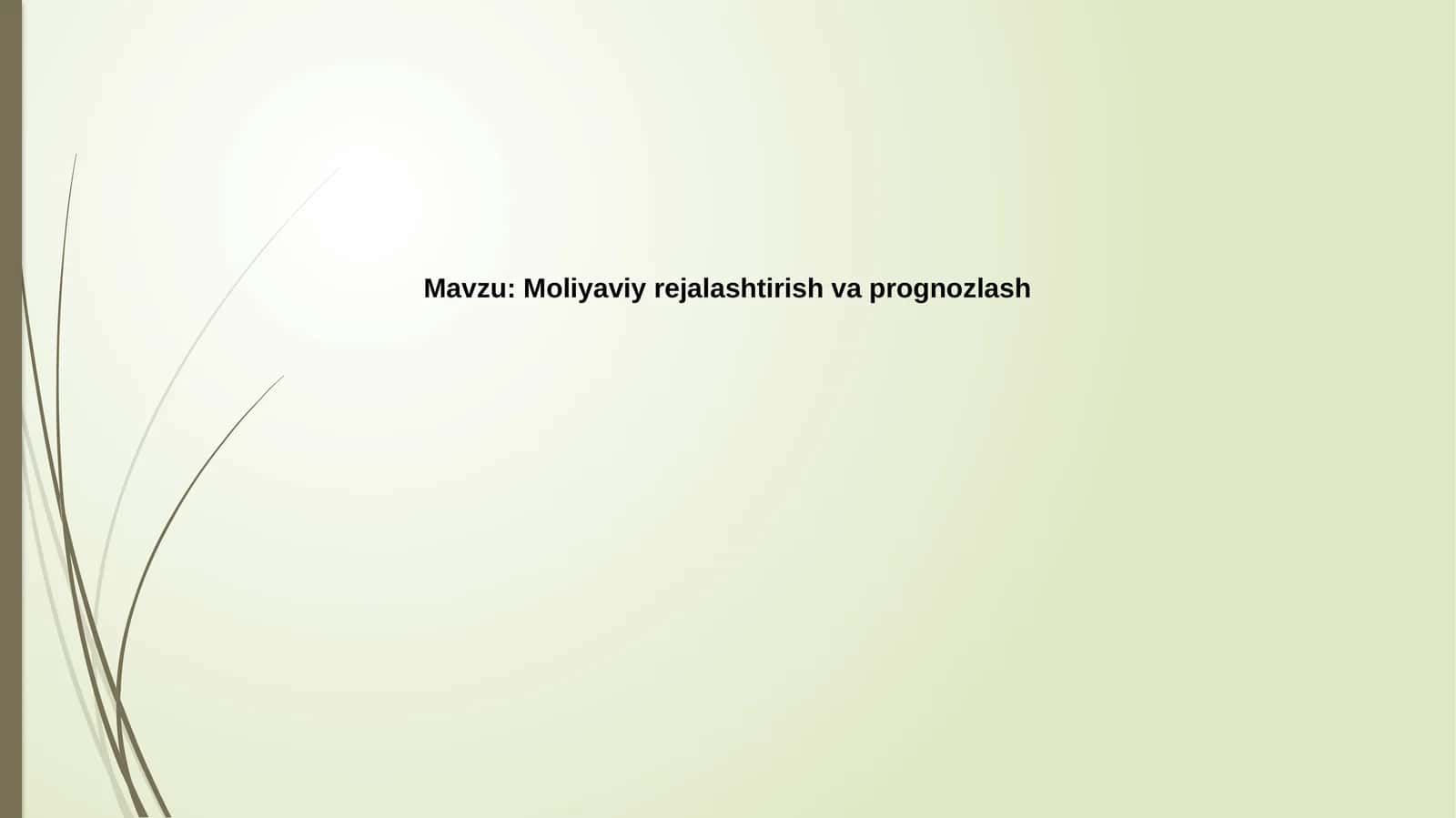Moliyaviy rejalashtirish va prognozlash