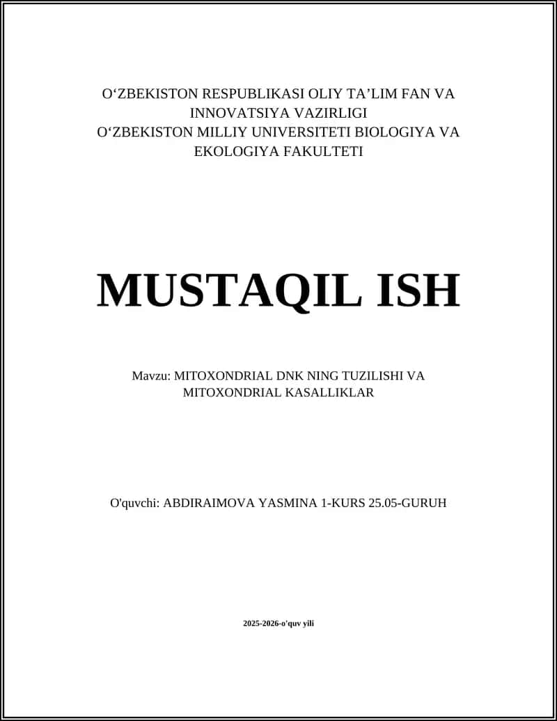 MITOXONDRIAL DNK NING TUZILISHI VA MITOXONDRIAL KASALLIKLAR