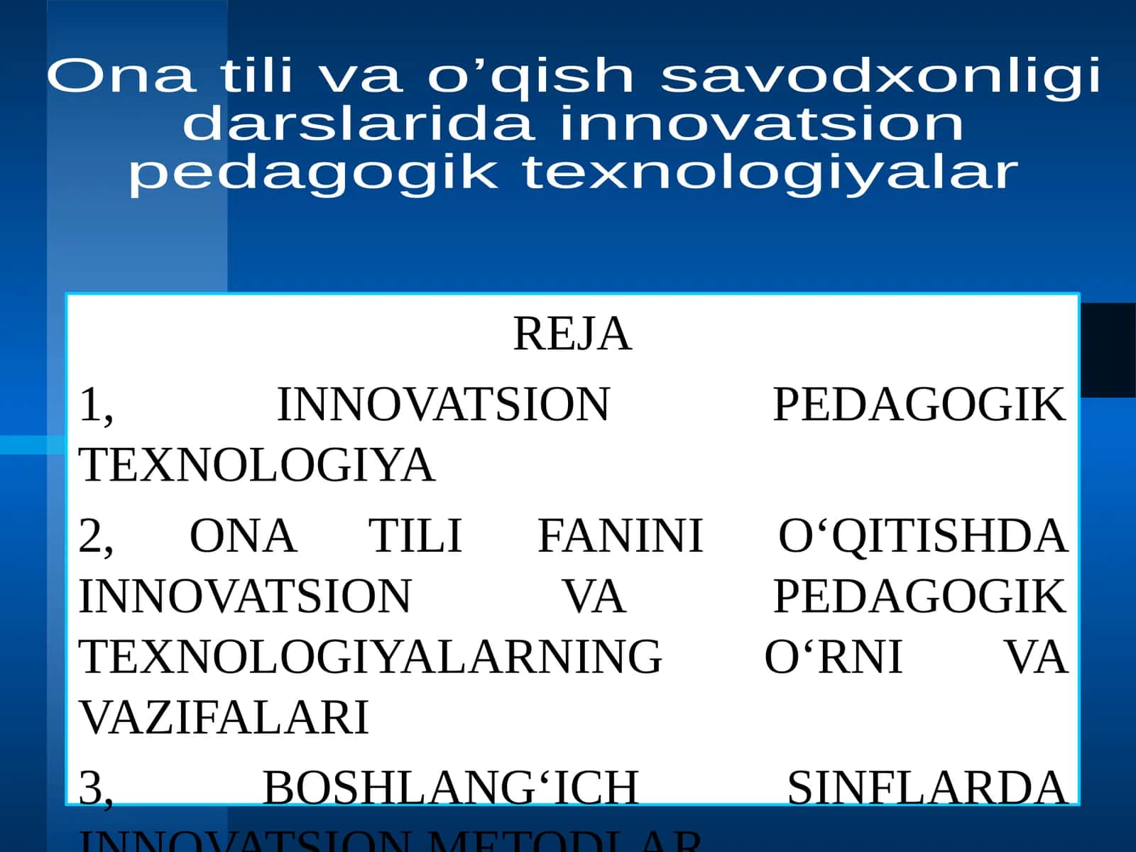 Ona tili va o’qish savodxonligi darslarida innovatsion pedagogik texnologiyalar