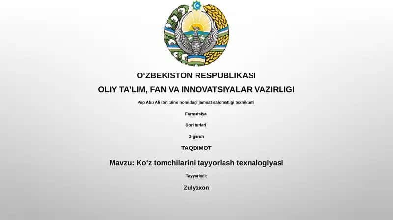 Koʻz tomchilarini tayyorlash texnalogiyasi