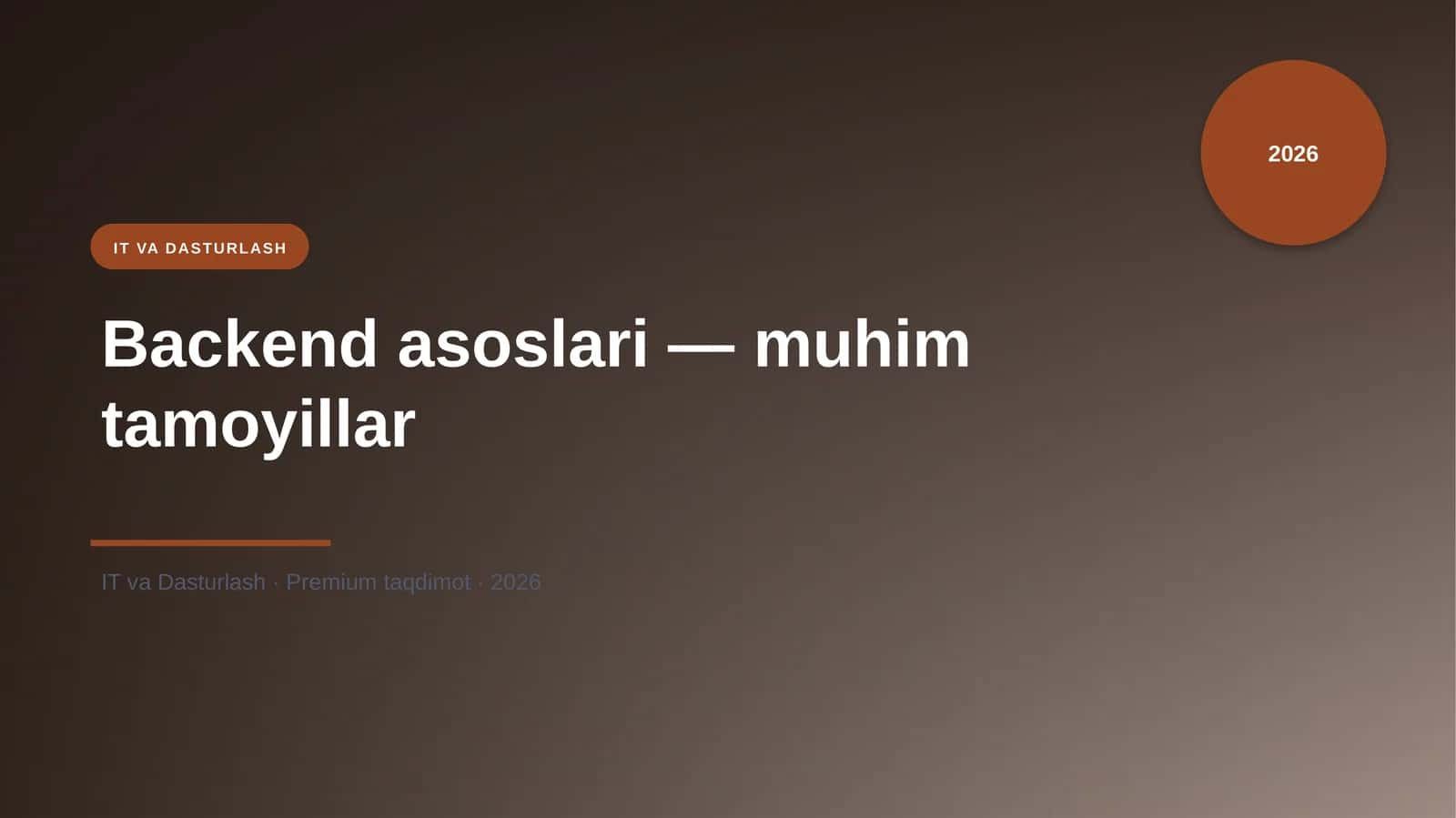 Backend asoslari — muhim tamoyillar