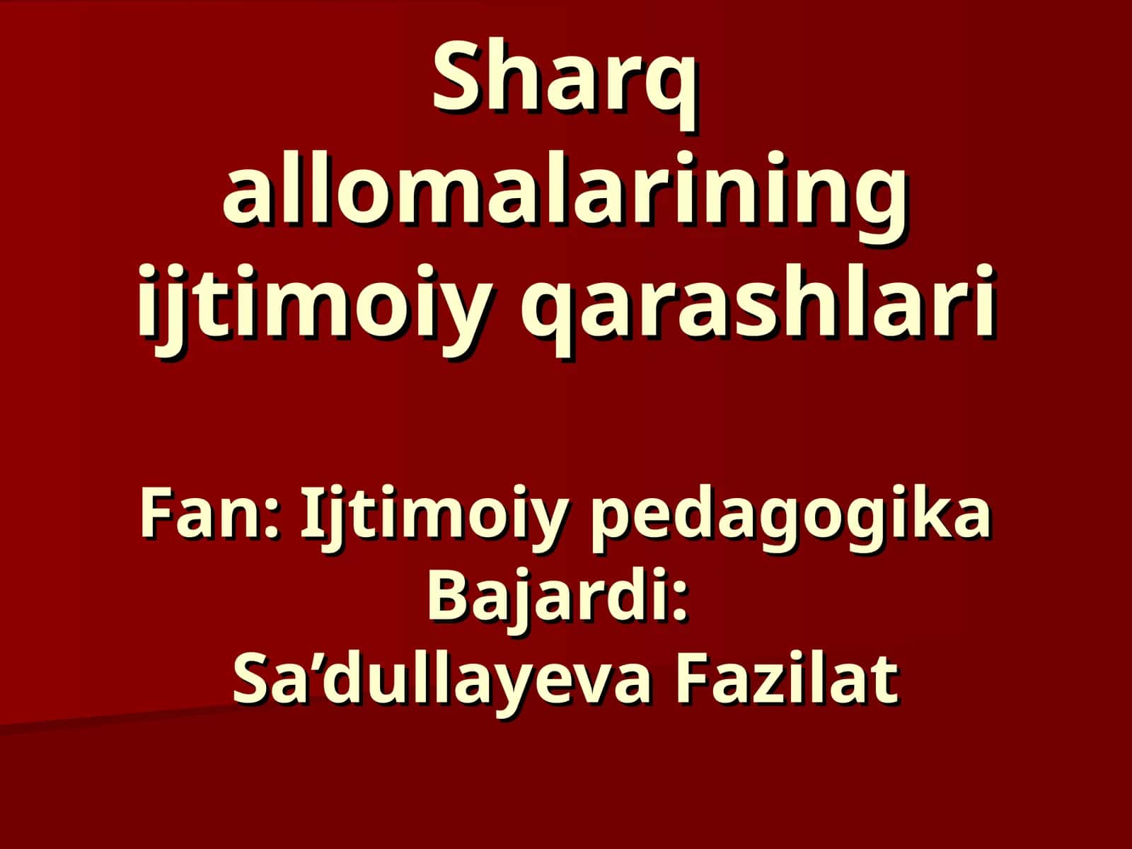 Sharq allomalarining ijtimoiy qarashlari