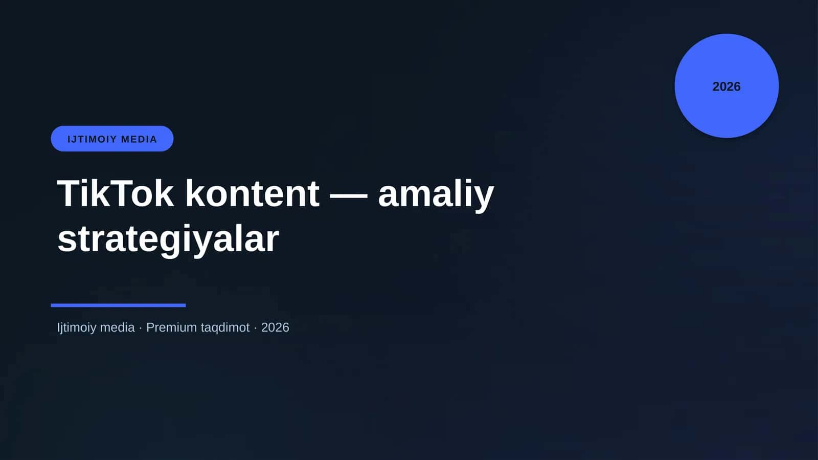 TikTok kontent — amaliy strategiyalar