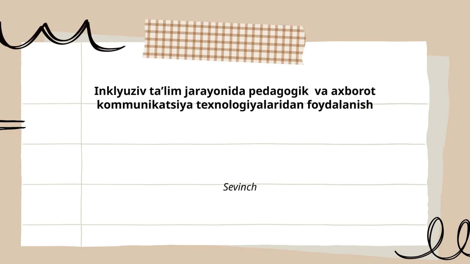 Inklyuziv taʼlim jarayonida pedagogik va axborot kommunikatsiya texnologiyalaridan foydalanish