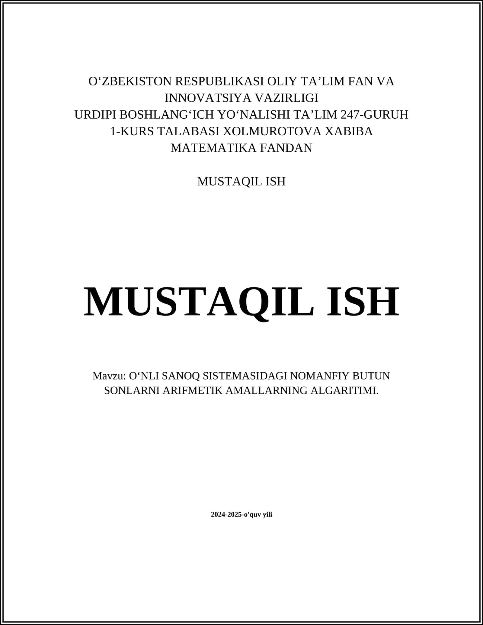 OʻNLI SANOQ SISTEMASIDAGI NOMANFIY BUTUN SONLARNI ARIFMETIK AMALLARNING ALGARITIMI