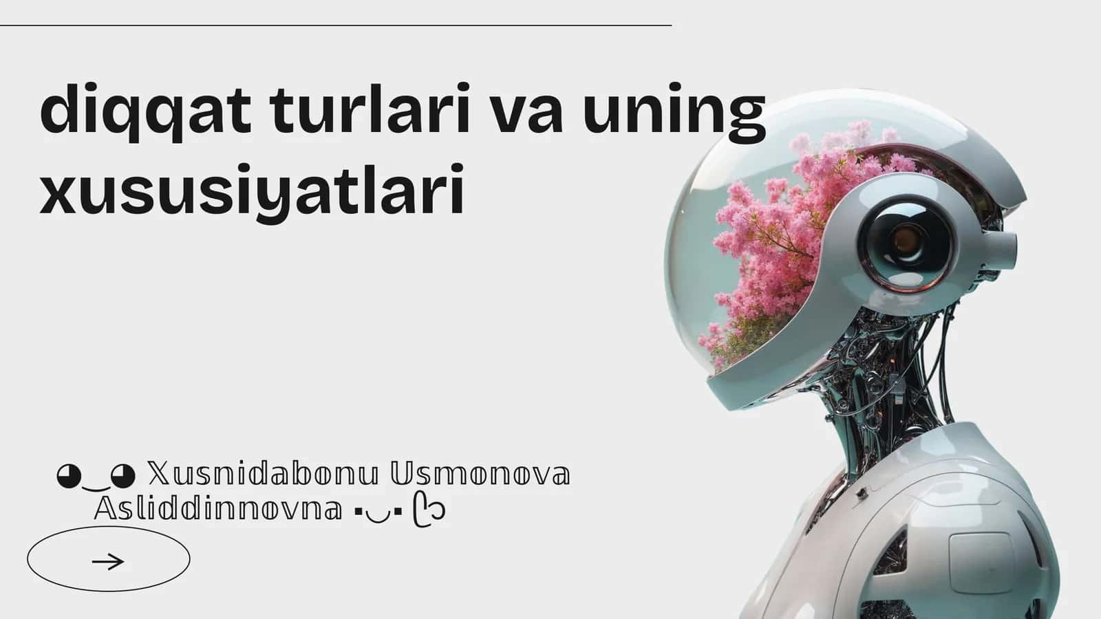 Diqqat turlari va uning xususiyatlari