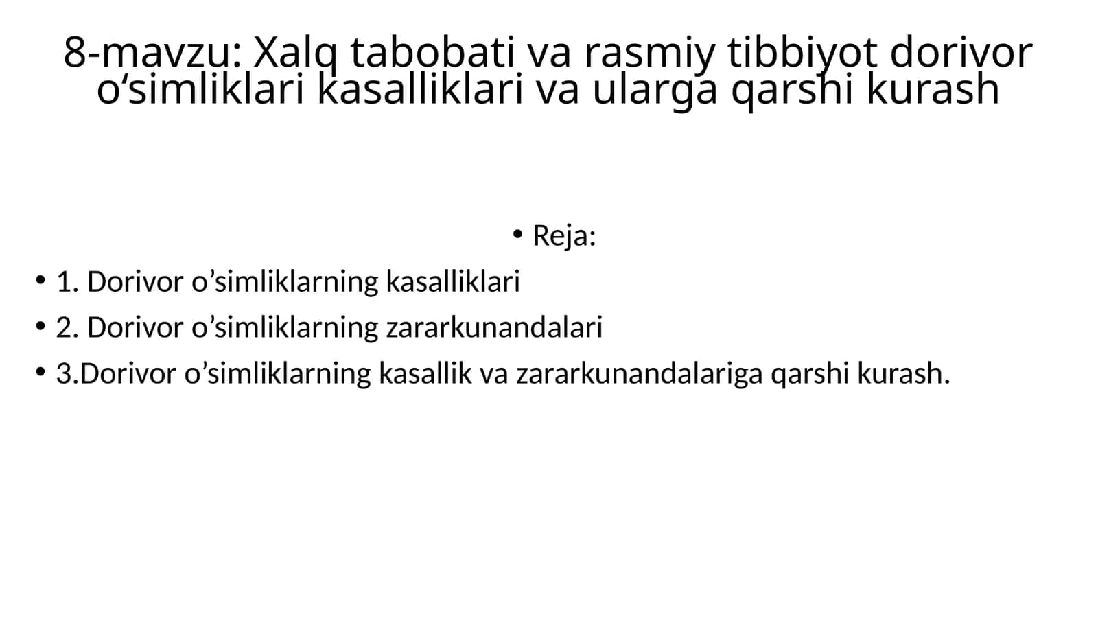 Xalq tabobati va rasmiy tibbiyot dorivor o‘simliklari kasalliklari va ularga qarshi kurash