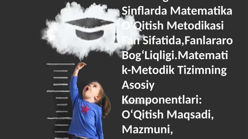 BoshlangʻIch Sinflarda Matematika OʻQitish Metodikasi Fan Sifatida