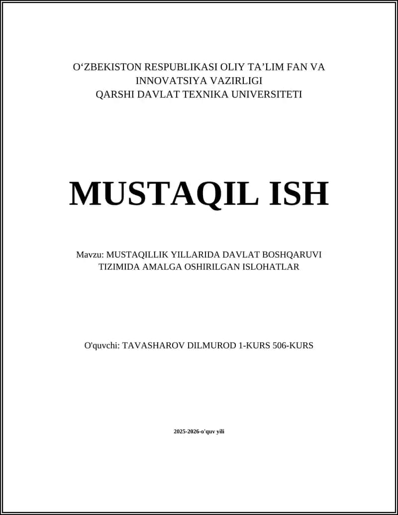MUSTAQILLIK YILLARIDA DAVLAT BOSHQARUVI TIZIMIDA AMALGA OSHIRILGAN ISLOHATLAR