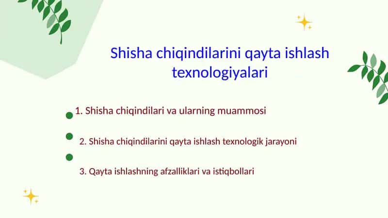 Shisha chiqindilarini qayta ishlash texnologiyalari