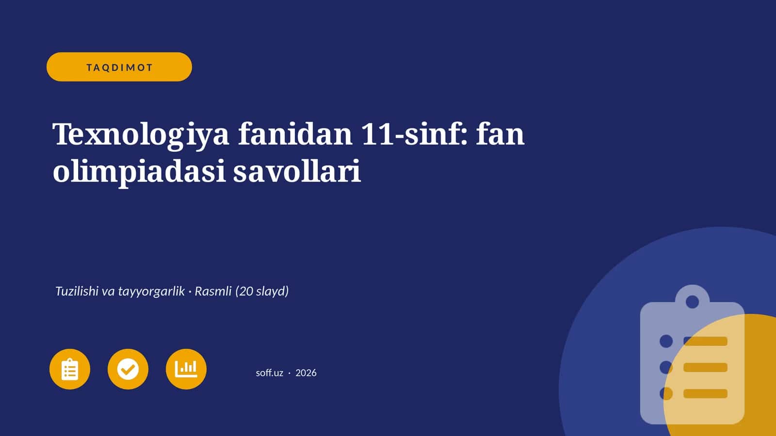 Texnologiya fanidan 11-sinf: fan olimpiadasi savollari