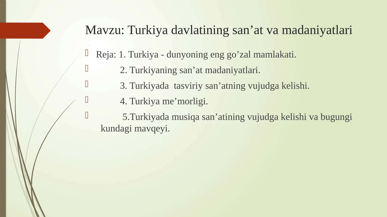 Turkiya davlatining san’at va madaniyatlari