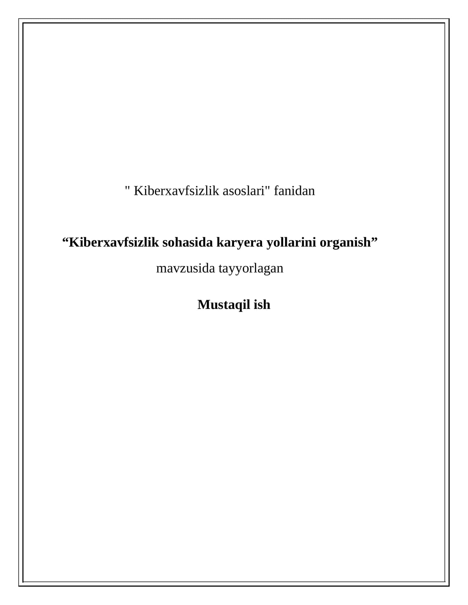 Kiberxavfsizlik sohasida karyera yollarini organish