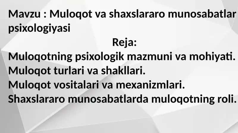 Muloqot va shaxslararo munosabatlar psixologiyasi