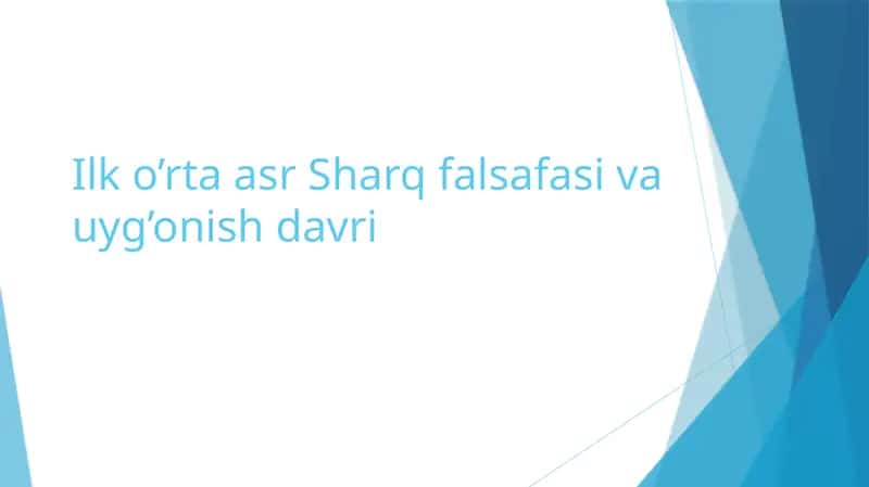 Ilko’rtaasr Sharq falsafasi va uyg’onish davri